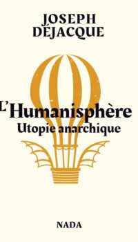 Couverture du livre L'HUMANISPHERE - UTOPIE ANARCHIQUE