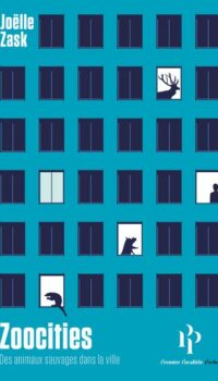 Couverture du livre ZOOCITIES - DES ANIMAUX SAUVAGES DANS LA VILLE