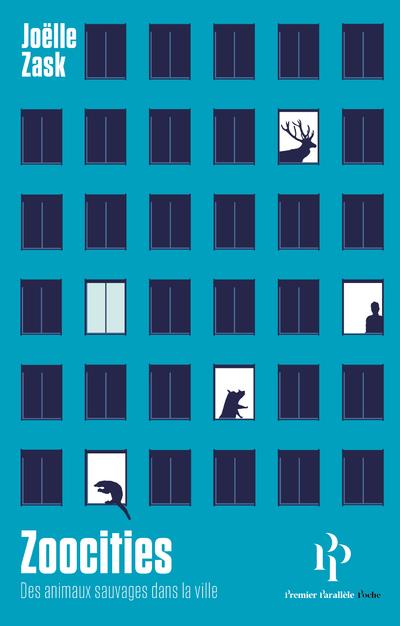 Couverture du livre ZOOCITIES - DES ANIMAUX SAUVAGES DANS LA VILLE
