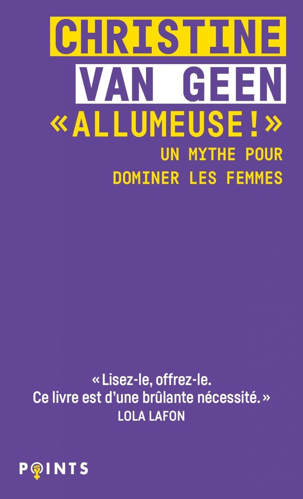 Couverture du livre ALLUMEUSE ! - UN MYTHE POUR DOMINER LES FEMMES