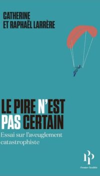 Couverture du livre LE PIRE N'EST PAS CERTAIN