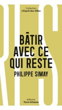 Couverture du livre BATIR AVEC CE QUI RESTE