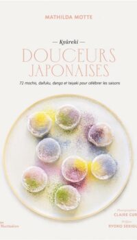 Couverture du livre DOUCEURS JAPONAISES - 72 MOCHIS