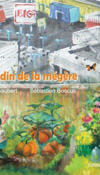Couverture du livre LE JARDIN DE LA MEGERE