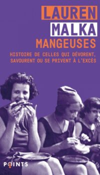 Couverture du livre MANGEUSES - HISTOIRE DE CELLES QUI DEVORENT