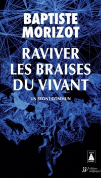Couverture du livre RAVIVER LES BRAISES DU VIVANT - UN FRONT COMMUN