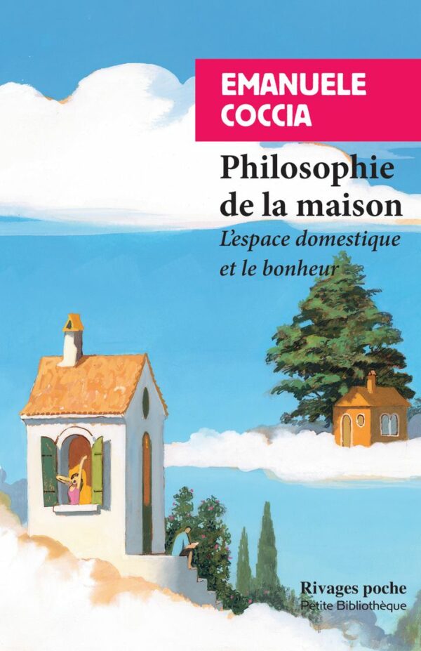 Couverture du livre PHILOSOPHIE DE LA MAISON - L'ESPACE DOMESTIQUE ET LE BONHEUR