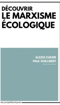 Couverture du livre DECOUVRIR LE MARXISME ECOLOGIQUE