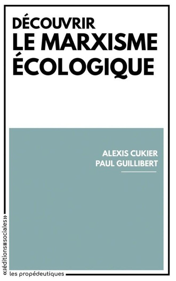 Couverture du livre DECOUVRIR LE MARXISME ECOLOGIQUE