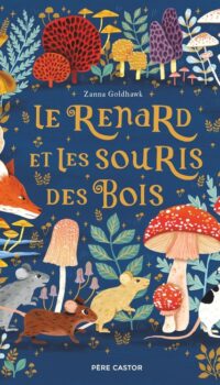 Couverture du livre LE RENARD ET LES SOURIS DES BOIS