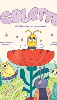 Couverture du livre COLETTE N'A BESOIN DE PERSONNE