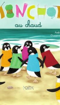Couverture du livre MANCHOTS AU CHAUD