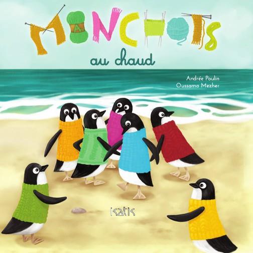 Couverture du livre MANCHOTS AU CHAUD