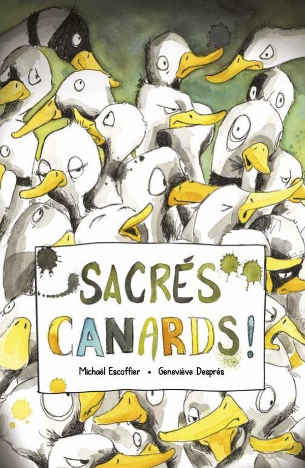 Couverture du livre SACRES CANARDS !