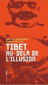 Couverture du livre TIBET : AU-DELA DE L'ILLUSION