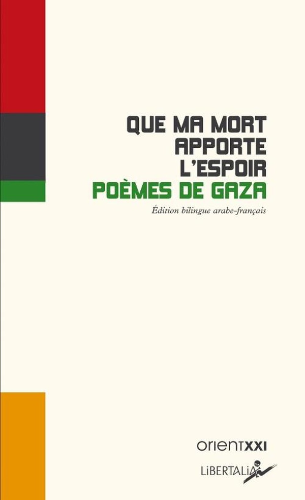Couverture du livre QUE MA MORT APPORTE LESPOIR - POEMES DE GAZA