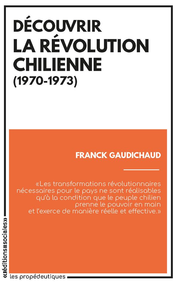 Couverture du livre DECOUVRIR LA REVOLUTION CHILIENNE (1970-1973)