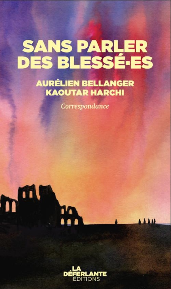 Couverture du livre SANS PARLER DES BLESSE ES - CORRESPONDANCE JANVIER-JUIN 2025