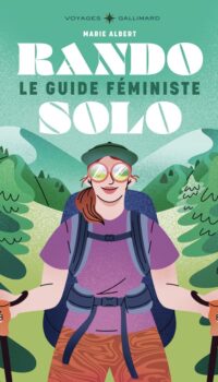 Couverture du livre RANDO SOLO - LE GUIDE FEMINISTE