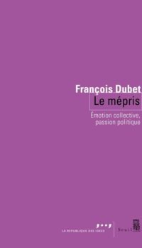 Couverture du livre LE MEPRIS - EMOTION COLLECTIVE