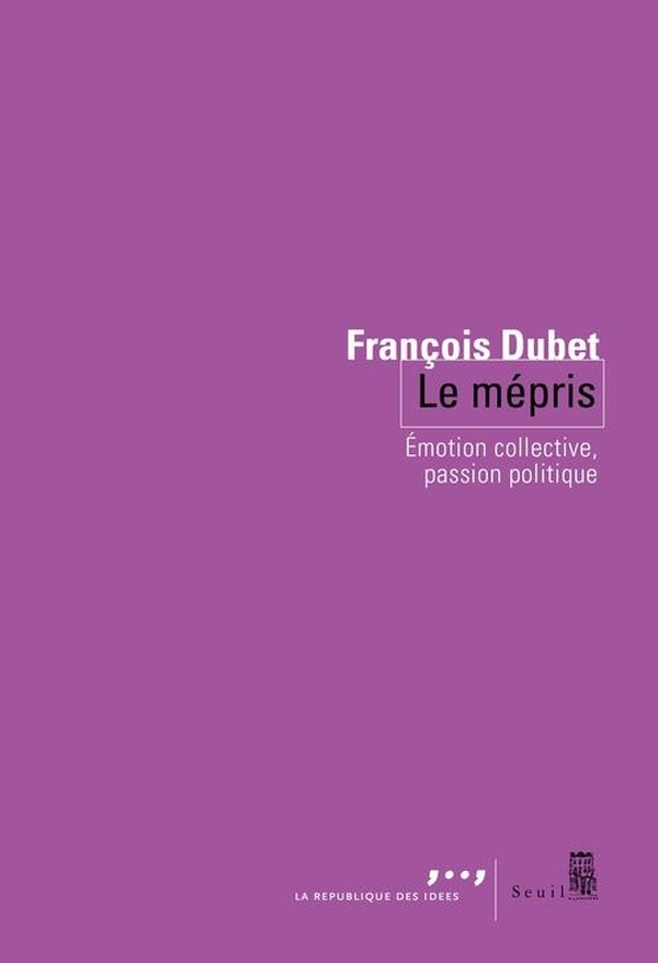 Couverture du livre LE MEPRIS - EMOTION COLLECTIVE