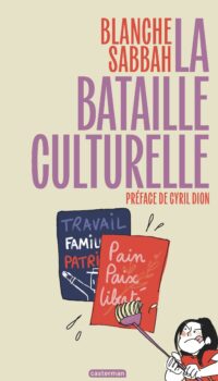 Couverture du livre LA BATAILLE CULTURELLE