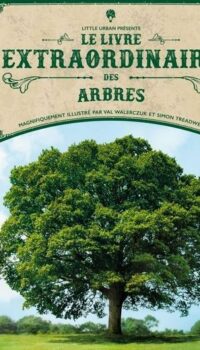 Couverture du livre LE LIVRE EXTRAORDINAIRE DES ARBRES