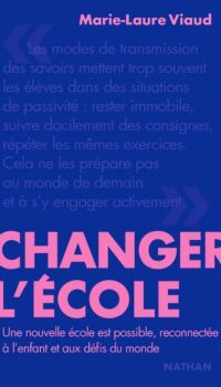 Couverture du livre CHANGER L'ECOLE