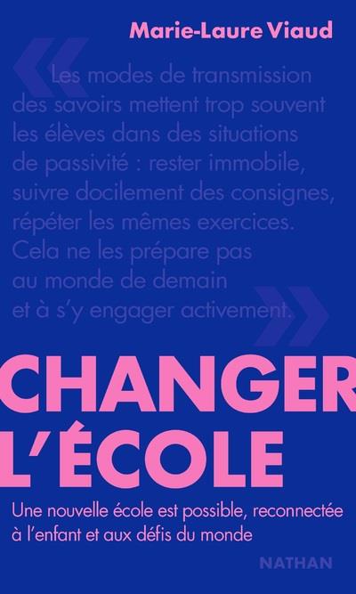 Couverture du livre CHANGER L'ECOLE