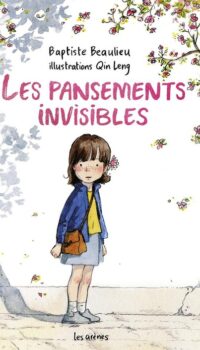 Couverture du livre LES PANSEMENTS INVISIBLES