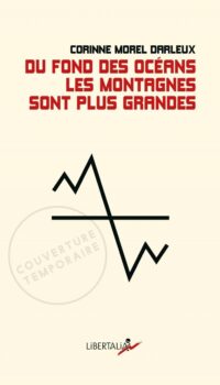 Couverture du livre DU FOND DES OCEANS LES MONTAGNES SONT PLUS GRANDES