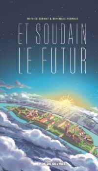 Couverture du livre ET SOUDAIN LE FUTUR
