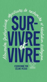 Couverture du livre SURVIVRE ET VIVRE - ALEXANDRE GROTHENDIECK
