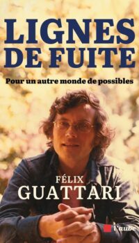 Couverture du livre LIGNES DE FUITE - POUR UN AUTRE MONDE DE POSSIBLES