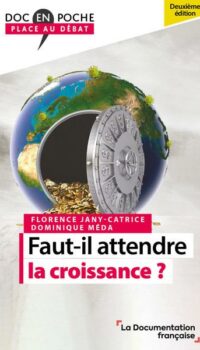 Couverture du livre FAUT-IL ATTENDRE LA CROISSANCE ? - 2E EDITION