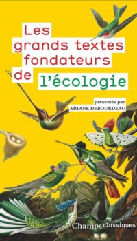 Couverture du livre LES GRANDS TEXTES FONDATEURS DE L'ECOLOGIE