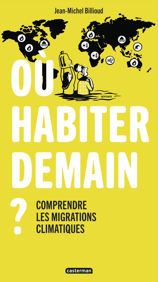 Couverture du livre OU HABITER DEMAIN ? - COMPRENDRE LES MIGRATIONS CLIMATIQUES