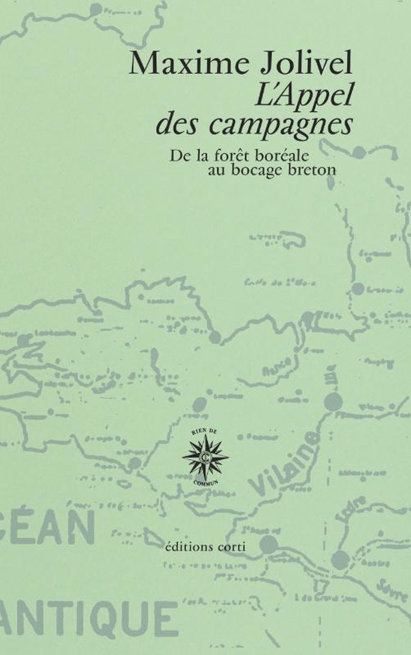 Couverture du livre L'APPEL DES CAMPAGNES - DE LA FORET BOREALE AU BOCAGE BRETON