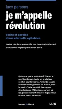 Couverture du livre JE M'APPELLE REVOLUTION - ECRITS ET PAROLES D'UNE ETERNELLE
