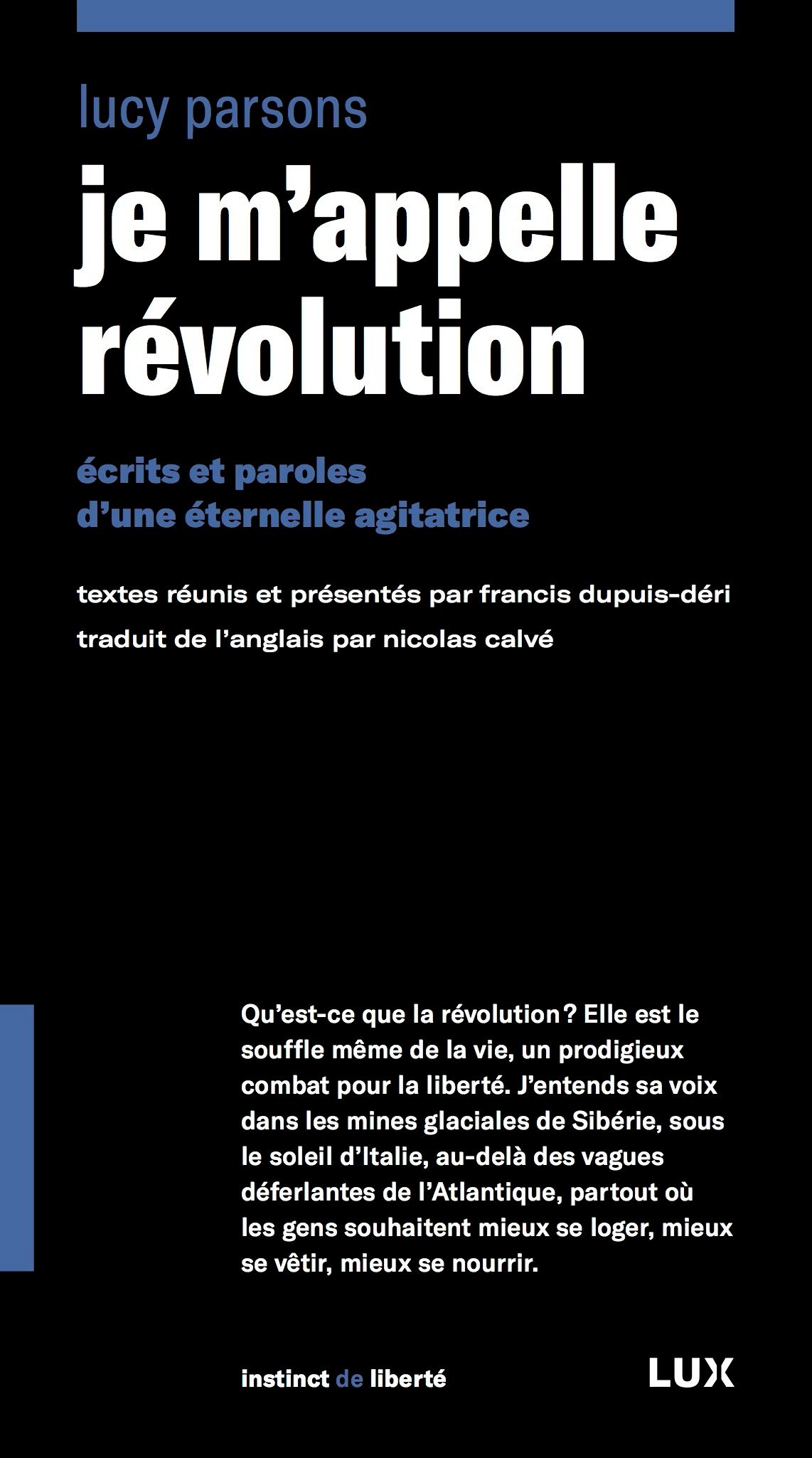 Couverture du livre JE M'APPELLE REVOLUTION - ECRITS ET PAROLES D'UNE ETERNELLE