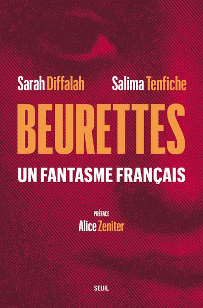 Couverture du livre BEURETTES - UN FANTASME FRANCAIS