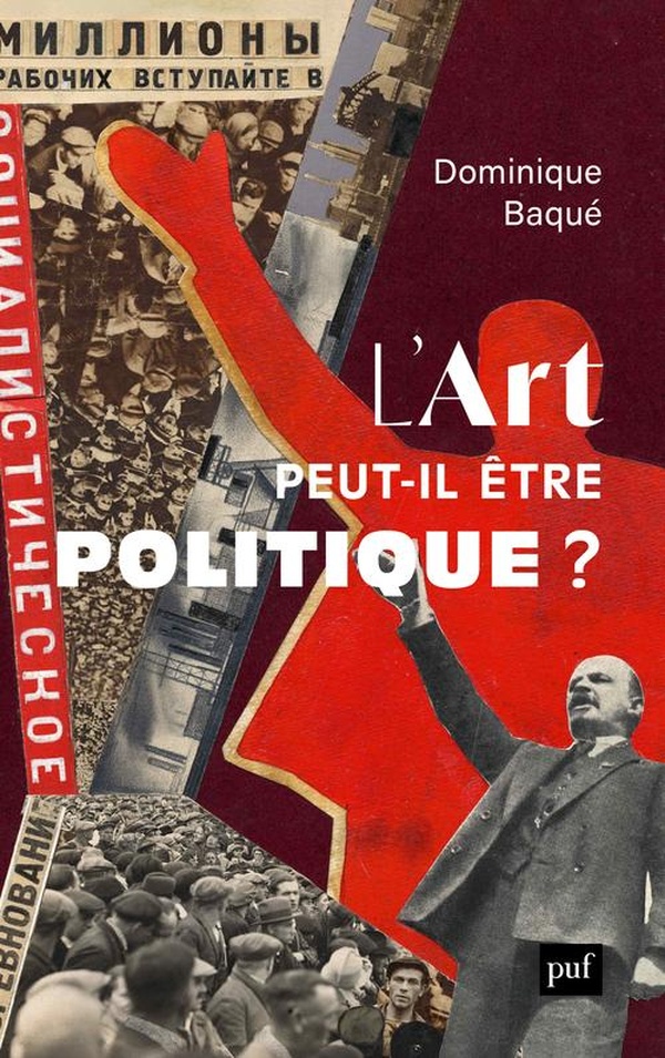 Couverture du livre L'ART PEUT-IL ETRE POLITIQUE ?