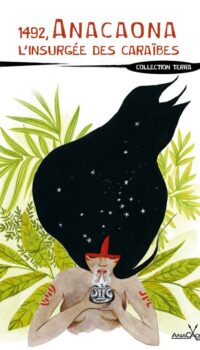 Couverture du livre 1492 ANACAONA L'INSURGEE DES CARAIBES (POCHE) - FORMAT POCHE
