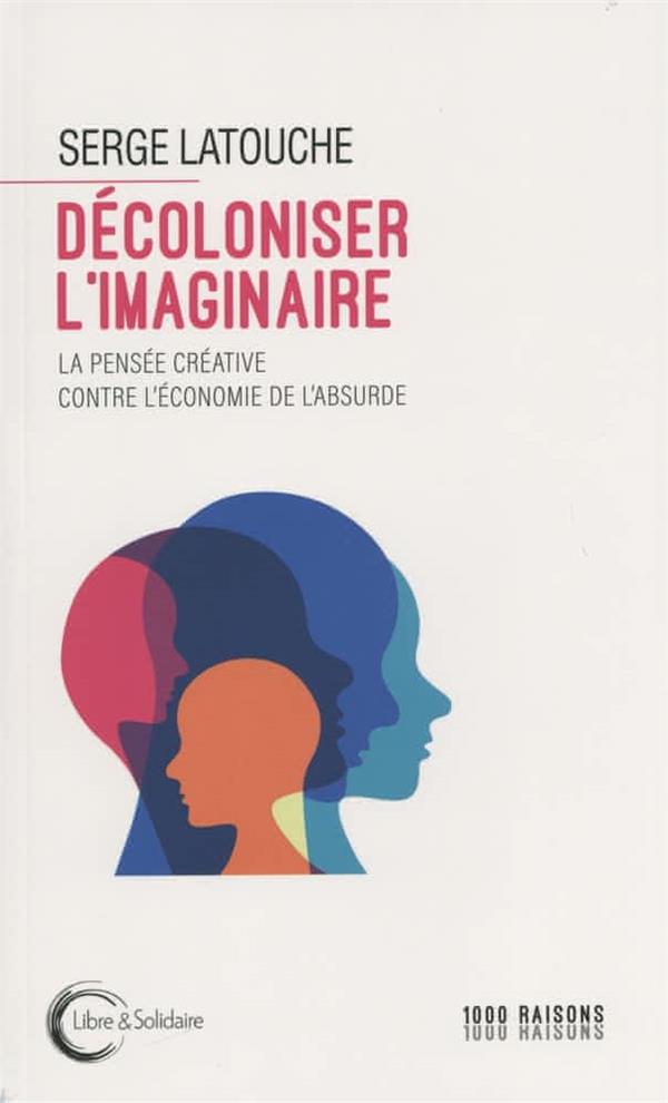 Couverture du livre DECOLONISER L IMAGINAIRE