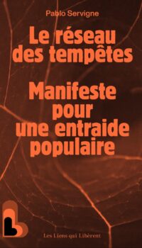 Couverture du livre LE RESEAU DES TEMPETES - MANIFESTE POUR UNE ENTRAIDE POPULAIRE GENERALISEE
