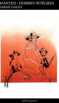 Couverture du livre WANTED : FEMMES INTEGRES