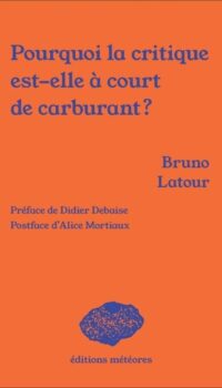 Couverture du livre POURQUOI LA CRITIQUE EST-ELLE A COURT DE CARBURANT?
