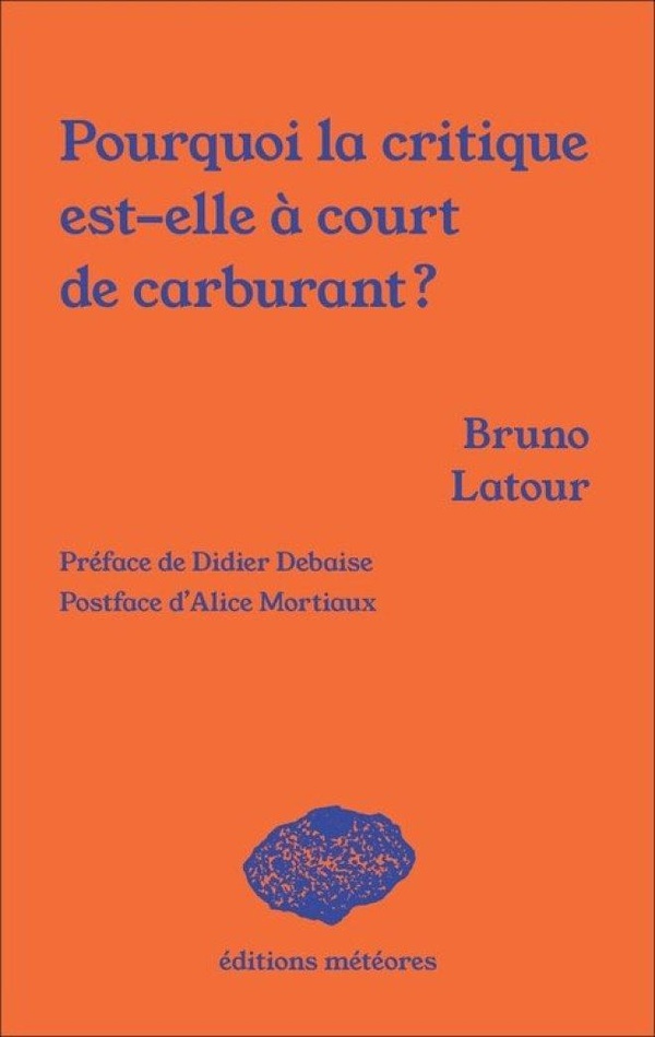 Couverture du livre POURQUOI LA CRITIQUE EST-ELLE A COURT DE CARBURANT?