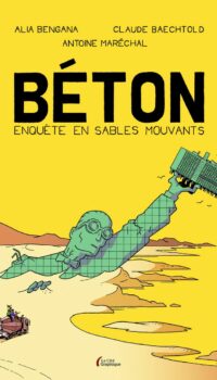 Couverture du livre BETON - ENQUETE EN SABLES MOUVANTS