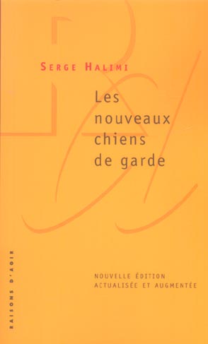 Couverture du livre LES NOUVEAUX CHIENS DE GARDE (NE)